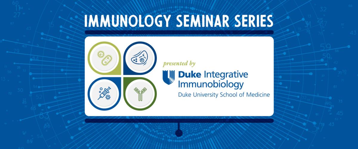 Integrative Immunobiology Seminar Series